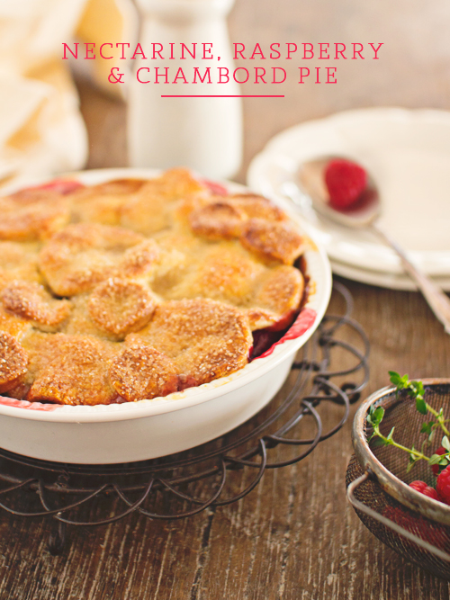 nectarine, raspberry & chambord pie