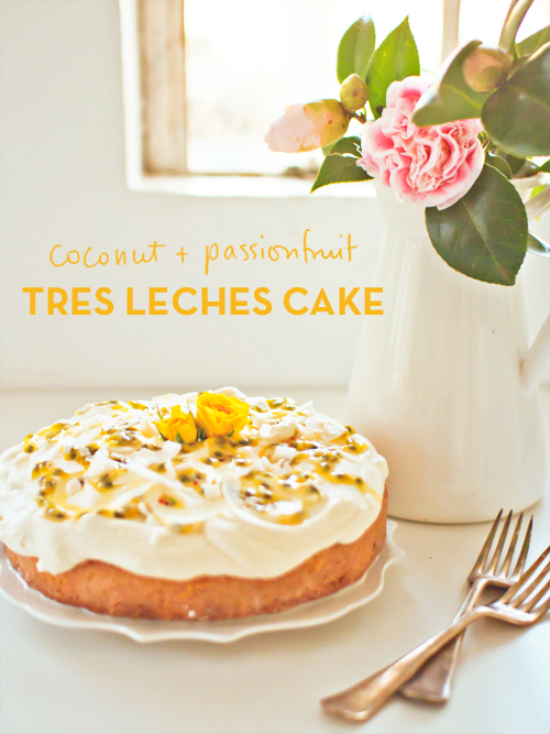 coconut passionfruit tres leches cake